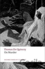 On Murder (Oxford World´s Classics New Edition)