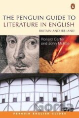 The Penguin Guide to Literature in English: Britain And Ireland