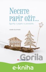 Nechte papír ožít