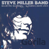 Steve Miller: Recall the Beginning...A Journey from Eden LP