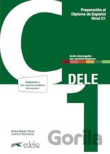 Preparación al DELE C1. Libro del alumno.