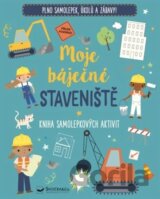 Moje báječné staveniště