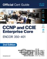 CCNP and CCIE Enterprise Core ENCOR 350-401 Official Cert Guide