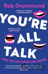 You’re All Talk