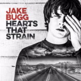 Jake Bugg: Hearts That Strain LP