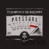 Tyler Bryant & Shakedown: Pressure LP