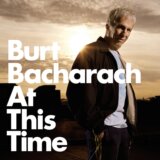 Burt Bacharach: At This Time (Crystal Clear)  LP