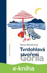 Tvrdohlavá stvoření