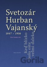 Svetozár Hurban Vajanský (1847 - 1916)