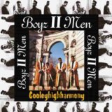 Boyz II Men: Cooleyhighharmony LP
