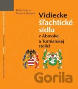 Vidiecke šľachtické sídla v Abovskej a Turnianskej stolici