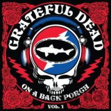 Grateful Dead:  On A Back Porch Vol. 1 (Rsd 2025) / 180Gr. (LP)
