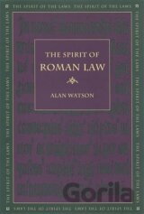 Watson, A: The Spirit of Roman Law