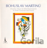 Bohuslav Martinu:  Chamber Music for Wind Instruments