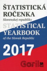 Štatistická ročenka Slovenskej republiky 2017/Statistical Yearbook of the Slovak Republic 2017