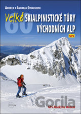 Velké skialpinistické túry Východních Alp
