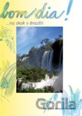 Bom dia! ... na skok v Brazílii