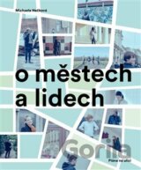 O městech a lidech