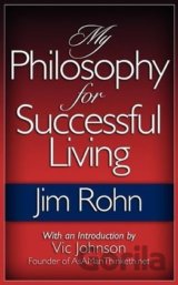 My Philosophy for Successful Living