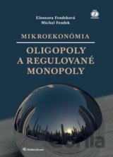 Mikroekonómia: Oligopoly a regulované monopoly