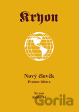 Kryon 14 - Nový člověk