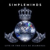 Simple Minds:  Live In The City Of Diamonds