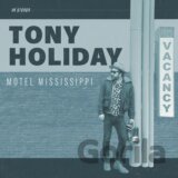 Tony Holiday: Motel Mississippi