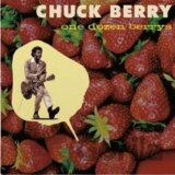 Chuck Berry: One Dozen Berrys: New Release:  LP