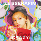 Le Sserafim: Crazy / Kim Chaewon Version
