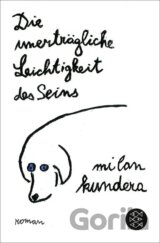 Die unerträgliche Leichtigkeit des Seins