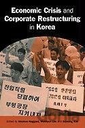 Economic Crisis and Corporate Restructuring in Korea