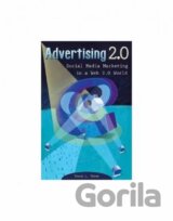 Advertising 2.0 : Social Media Marketing in a Web 2.0 World
