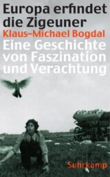 Europa erfindet die Zigeuner