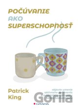 Počúvanie ako superschopnosť