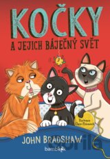 Kočky a jejich báječný svět