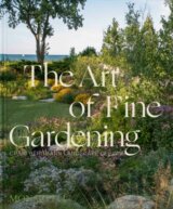 The Art of Fine Gardening