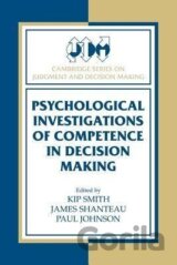 Psychological Investigations of Competence in Decision Making