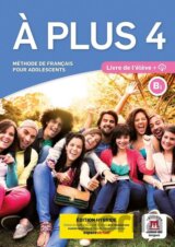 A plus! 4 (B1) - Édition hybride Livre de l´éleve + Espacevirtuel (12 mois)
