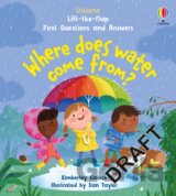 First Questions and Answers: Where does water come from