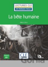 La bete humaine - Niveau 3/B1 - Lecture CLE en français facile - Livre + CD