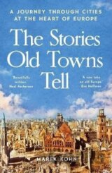 Stories Old Towns Tell