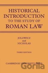A Historical Introduction to the Study of Roman Law
