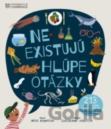 Neexistujú hlúpe otázky