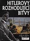Hitlerovy rozhodující bitvy