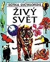 Živý svět – dětská encyklopedie