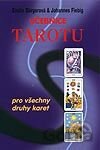 Učebnice Tarotu - pro všechny druhy karet