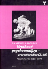 Vztahová psychoanalýza - zrození tradice (2. díl)