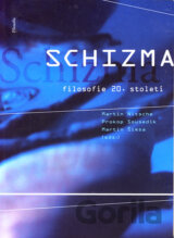 Schizma - filosofie 20. století