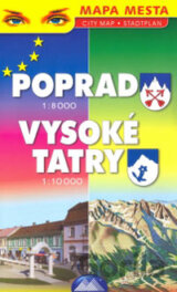 Poprad a Vysoké Tatry