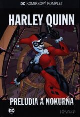 Harley Quinn - Preludia a Nokurňa
